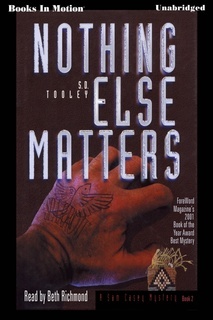 Nothing Else Matters by S.D. Tooley