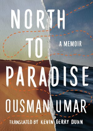 North to Paradise by Ousman Umar