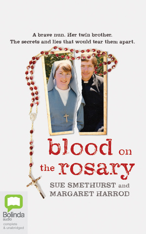 Blood on the Rosary by Margaret Harrod, Sue Smethurst