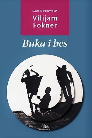 Buka i bes by William Faulkner