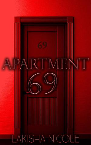 Apartment 69 by K Nicole, K Nicole