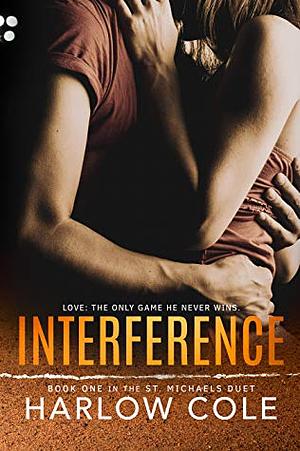 Interference by Harlow Cole