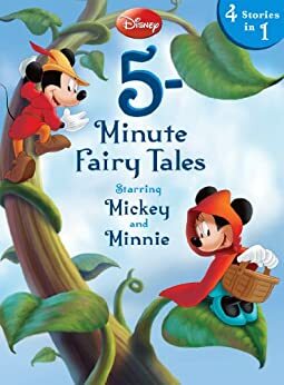 5-Minute Fairy Tales Starring Mickey & Minnie: 4 Stories in 1 by The Walt Disney Company