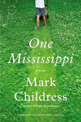 One Mississippi by Mark Childress