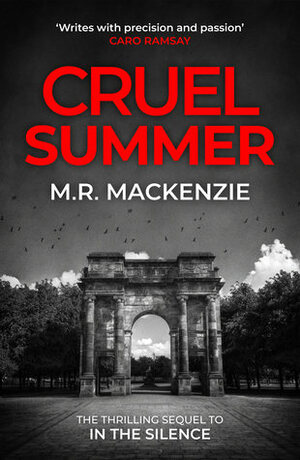 Cruel Summer (Anna Scavolini, #2) by M.R. Mackenzie