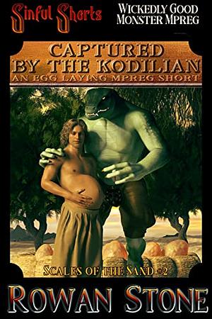 Captured by the Kodelian: An Egg Laying Mpreg Short by Rowan Stone