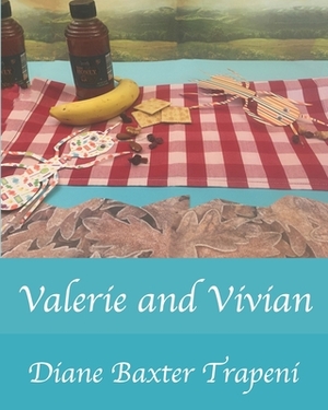 Valerie and Vivian by Diane Baxter Trapeni