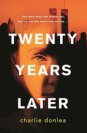 Twenty Years Later by Charlie Donlea