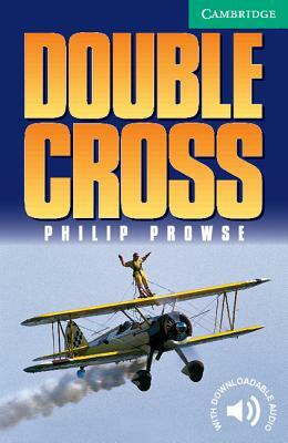 Double Cross by Philip Prowse
