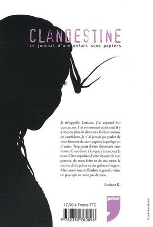 Clandestine: Le Journal D'une Enfant Sans Papiers by Loriane K.