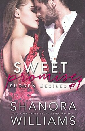 Sudden Desires by Shanora Williams