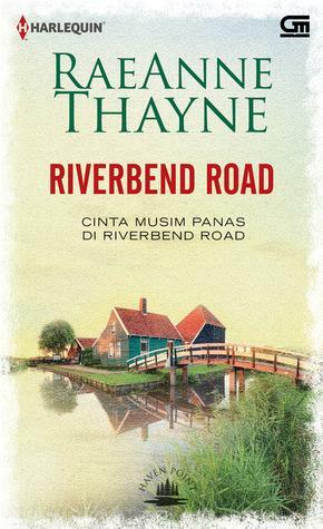 Riverbend Road - Cinta Musim Panas di Riverbend Road by RaeAnne Thayne