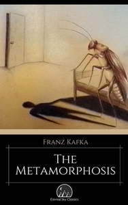 The Metamorphosis by Eternal Sky Classics, Franz Kafka