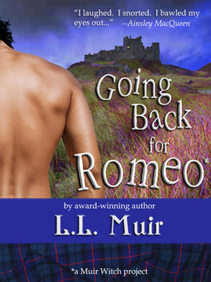 Going Back for Romeo by L.L. Muir