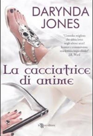 La cacciatrice di anime by Darynda Jones