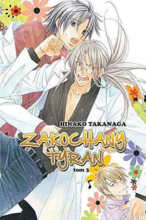 Zakochany Tyran, tom 3 by Hinako Takanaga