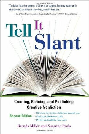 Tell It Slant by Brenda Miller, Suzanne Paola