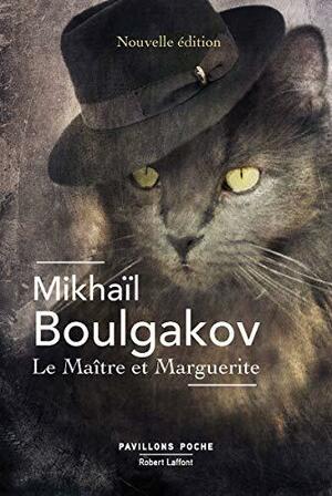 Le Maître et Marguerite by Mikhail Bulgakov