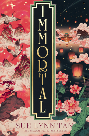 Immortal by Sue Lynn Tan