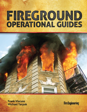 Fireground Operational Guides [With CDROM] by Michael Terpak, Frank Viscuso