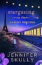 Stargazing on the Orient Express: A Marriage in Crisis Rekindled Later in Life Second Chance Holiday Romance by Jasmine Haynes, Jennifer Skully, Jennifer Skully