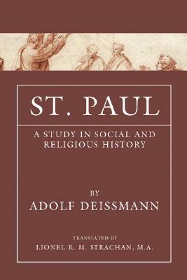 St. Paul by Adolf Deissmann