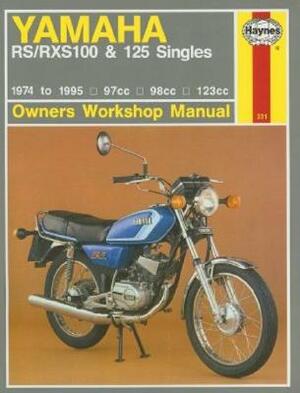 Haynes Yamaha Rs/Rxs100 & 125 Singles: 1974 to 1995 - 97cc - 98cc - 123cc by Pete Shoemark