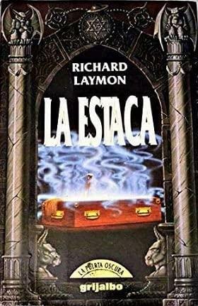 La estaca by Richard Laymon