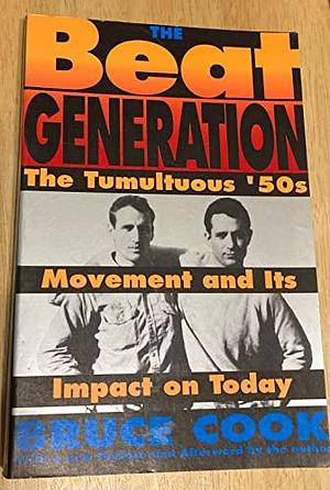 The Beat Generation by Bruce Cook