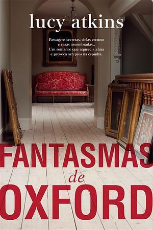 Fantasmas de Oxford by Lucy Atkins