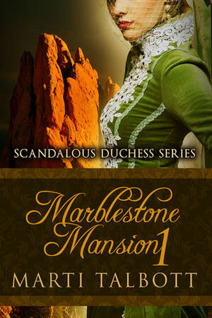 Marblestone Mansion Book 1 by Marti Talbott