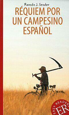 Réquiem por un campesino español: Spanische Lektüre für das 4. und 5. Lernjahr by Ramon J. Sender