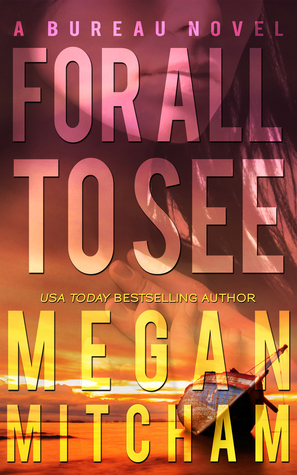 For All to See by Megan Mitcham