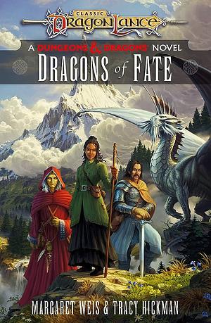 Dragons of Fate by Tracy Hickman, Margaret Weis