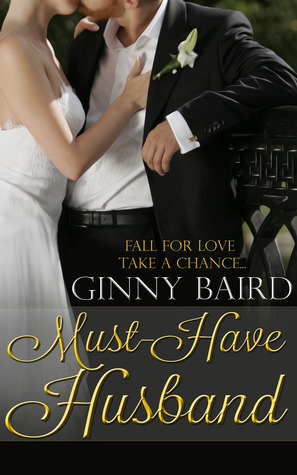 Must-Have Husband by Ginny Baird