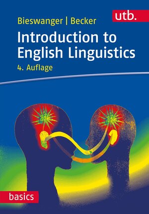 Introduction to English Linguistics by Markus Bieswanger, Annette Becker