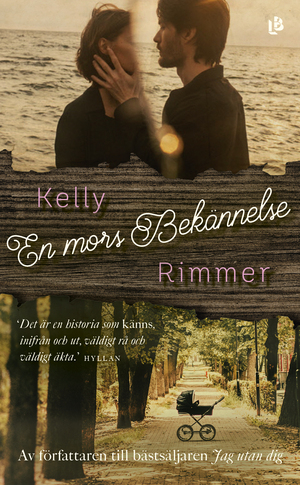 En mors bekännelse by Kelly Rimmer