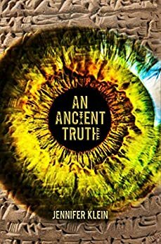 An Ancient Truth by Jennifer Klein