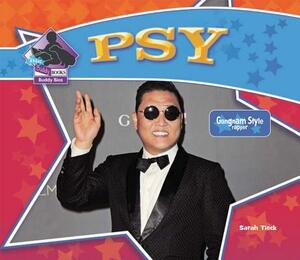 Psy: Gangnam Style Rapper: Gangnam Style Rapper by Sarah Tieck