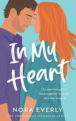 In My Heart by Nora Everly