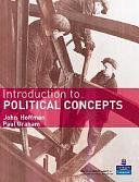 Introduction to Political Concepts by John Hoffman, Paul Graham