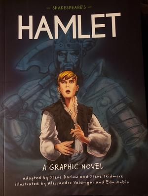 Classics in Graphics: Shakespeare's Hamlet: A Graphic Novel by Steve Barlow