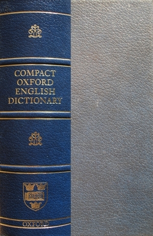 Compact Oxford English Dictionary by Catherine Soanes, Sara Hawker