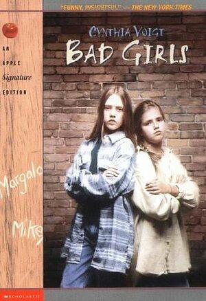 Bad Girls by Cynthia Voigt