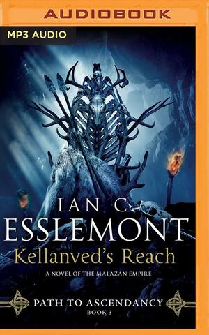 Kellanved's Reach by Ian C. Esslemont