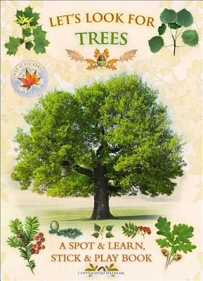 Let's Look for Trees: A Spot & Learn, Stick & Play Book by Andrea Pinnington