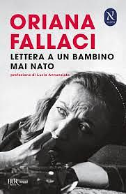 Lettera a un bambino mai nato by Oriana Fallaci