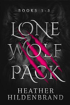 Lone Wolf Pack: Books 1-3 by Heather Hildenbrand