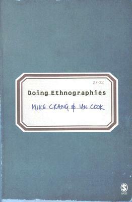 Doing Ethnographies by Ian Cook Et Al, Mike A. Crang