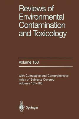 Reviews of Environmental Contamination and Toxicology: Continuation of Residue Reviews by George W. Ware